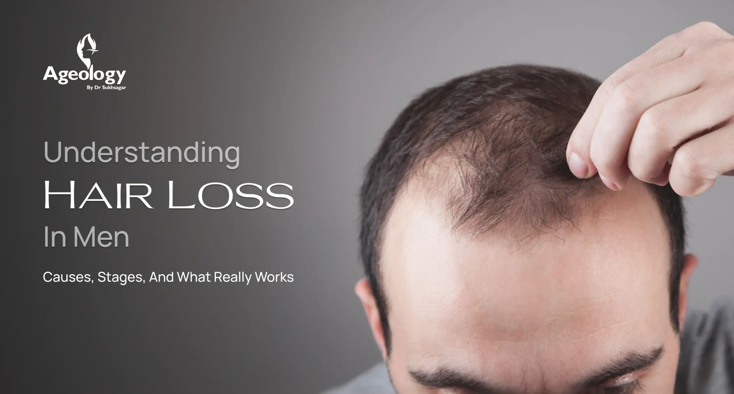 Hair Fall in Men: Causes, Stages & What Really Works