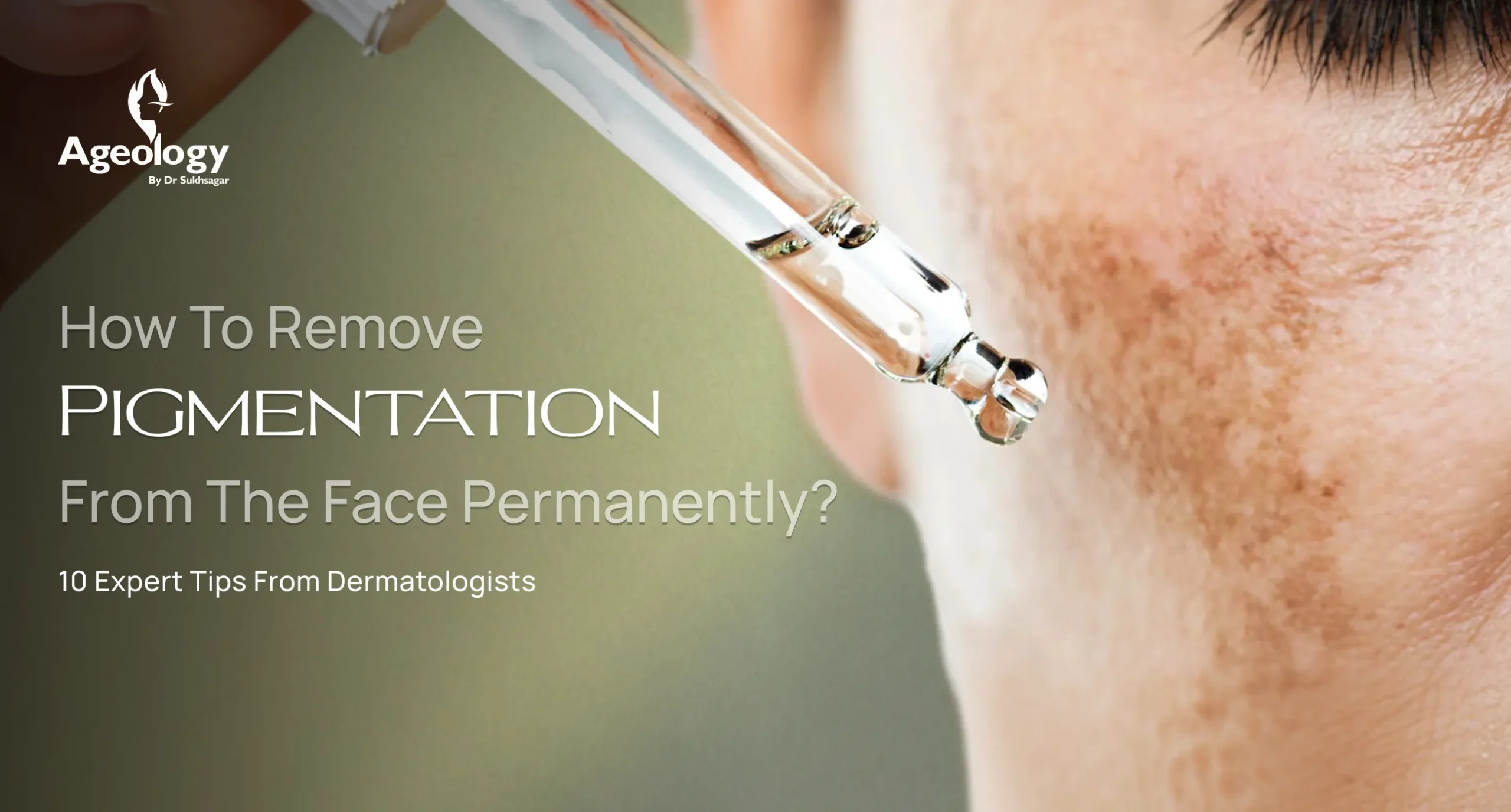 How to Remove Pigmentation from Face Permanently: 10 Expert Tips